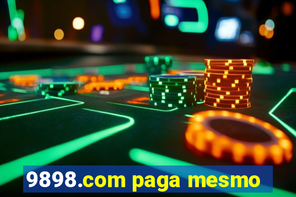 9898.com paga mesmo